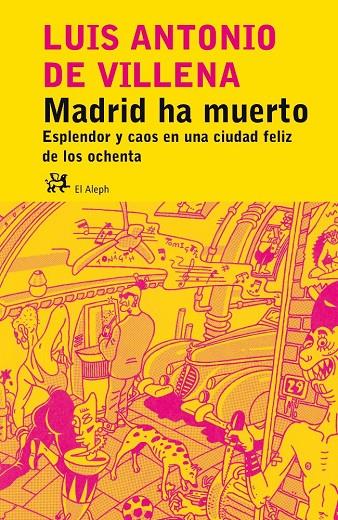 MADRID HA MUERTO | 9788476697535 | DE VILLENA, LUIS ANTONIO | Galatea Llibres | Llibreria online de Reus, Tarragona | Comprar llibres en català i castellà online