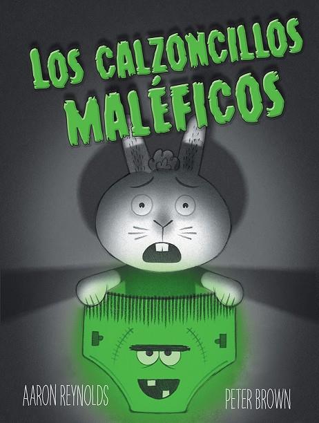 LOS CALZONCILLOS MALEFICOS | 9788491450870 | REYNOLDS, AARON | Galatea Llibres | Librería online de Reus, Tarragona | Comprar libros en catalán y castellano online