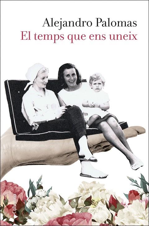 EL TEMPS QUE ENS UNEIX | 9788466424653 | PALOMAS, ALEJANDRO | Galatea Llibres | Llibreria online de Reus, Tarragona | Comprar llibres en català i castellà online