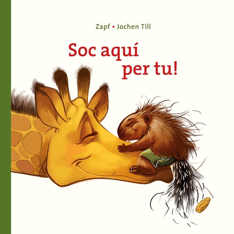 SOC AQUÍ PER TU! | 9788417207106 | TILL, JOCHEN | Galatea Llibres | Librería online de Reus, Tarragona | Comprar libros en catalán y castellano online