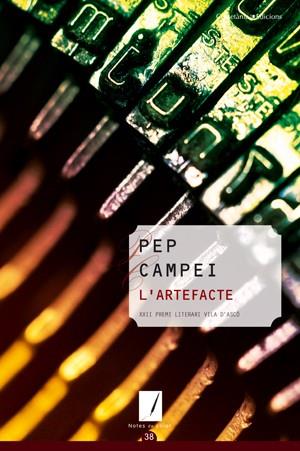 ARTEFACTE, L' | 9788497918572 | CAMPEI, PEP | Galatea Llibres | Librería online de Reus, Tarragona | Comprar libros en catalán y castellano online