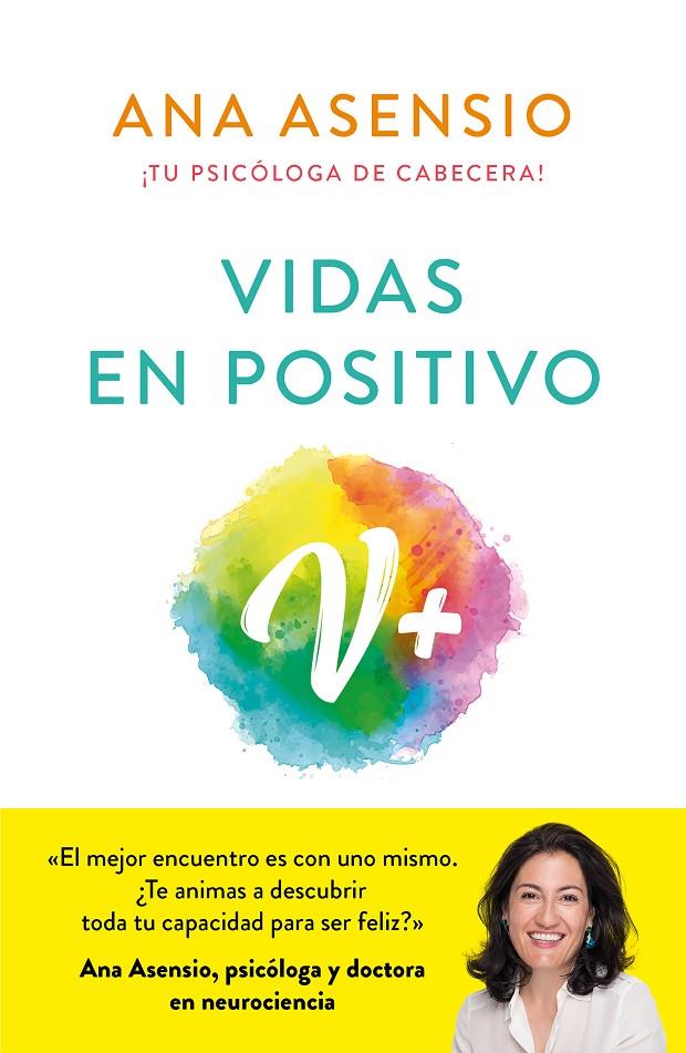 VIDAS EN POSITIVO | 9788413142289 | ASENSIO, ANA | Galatea Llibres | Librería online de Reus, Tarragona | Comprar libros en catalán y castellano online