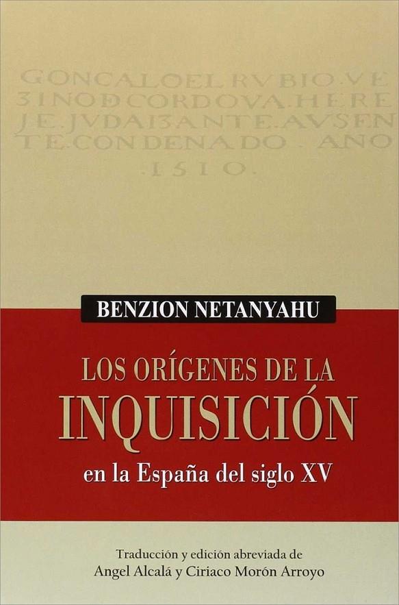 LOS ORÍGENES DE LA INQUISICION | 9788494379017 | NETANYAHU, BENZION | Galatea Llibres | Librería online de Reus, Tarragona | Comprar libros en catalán y castellano online