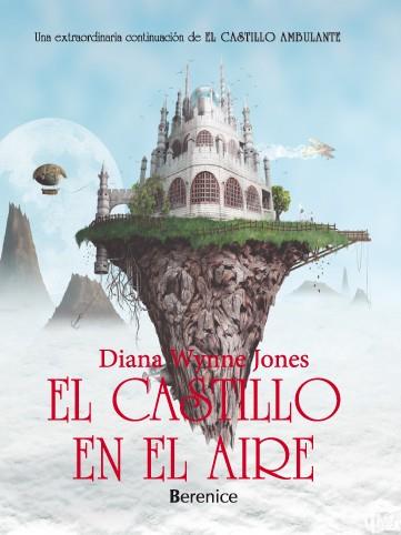 CASTILLO EN EL AIRE, EL | 9788496756663 | JONES, DIANA WYNNE | Galatea Llibres | Librería online de Reus, Tarragona | Comprar libros en catalán y castellano online