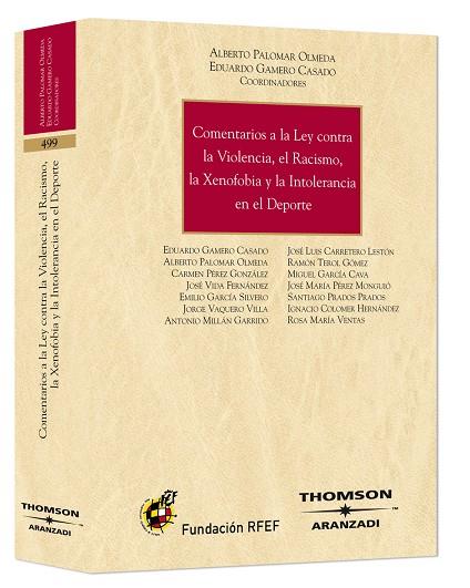 COMENTARIOS A LA LEY CONTRA LA VIOLENCIA, RACISMO, XENOFOBIA | 9788483555842 | VV.AA | Galatea Llibres | Librería online de Reus, Tarragona | Comprar libros en catalán y castellano online
