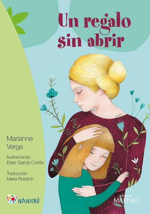 UN REGALO SIN ABRIR | 9788497438018 | VERGE, MARIANNE/GARCíA CORTéS, ESTER/ROSSICH ANDREU, MARIA | Galatea Llibres | Librería online de Reus, Tarragona | Comprar libros en catalán y castellano online