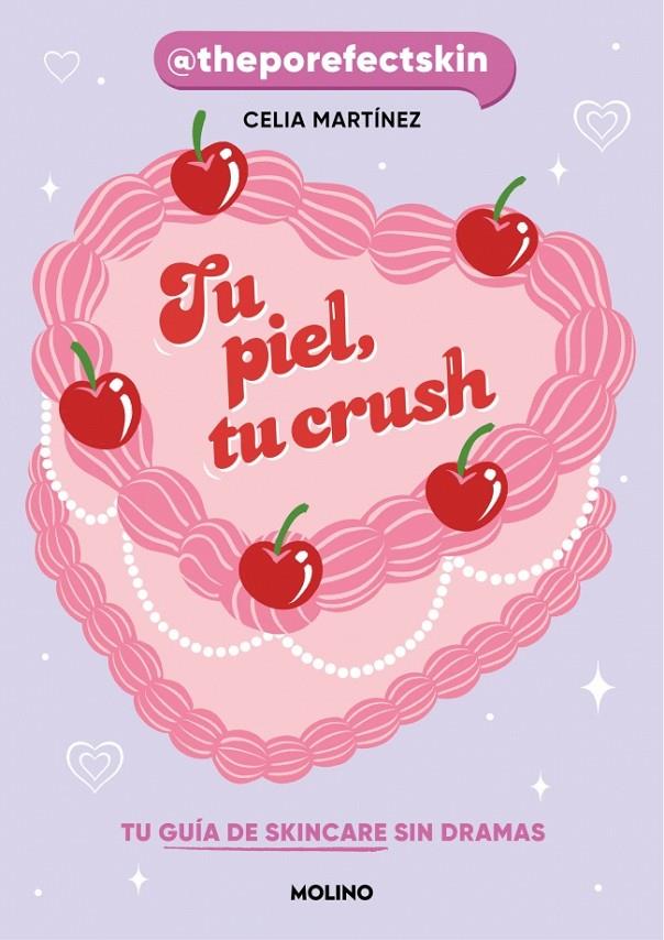 TU PIEL, TU CRUSH | 9788427253704 | MARTÍNEZ (@THEPOREFECTSKIN), CELIA | Galatea Llibres | Librería online de Reus, Tarragona | Comprar libros en catalán y castellano online