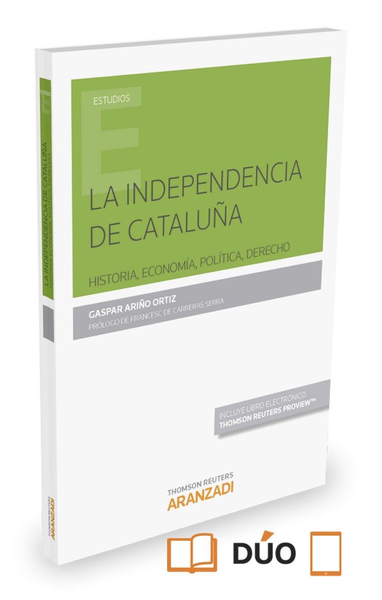 LA INDEPENDENCIA DE CATALUñA (PAPEL + E-BOOK) | 9788490982235 | ARIñO ORTíZ, GASPAR | Galatea Llibres | Librería online de Reus, Tarragona | Comprar libros en catalán y castellano online
