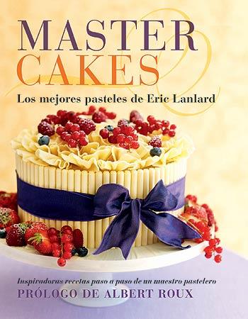 MASTERCAKES | 9788426139818 | LANLARD, ERIC | Galatea Llibres | Librería online de Reus, Tarragona | Comprar libros en catalán y castellano online