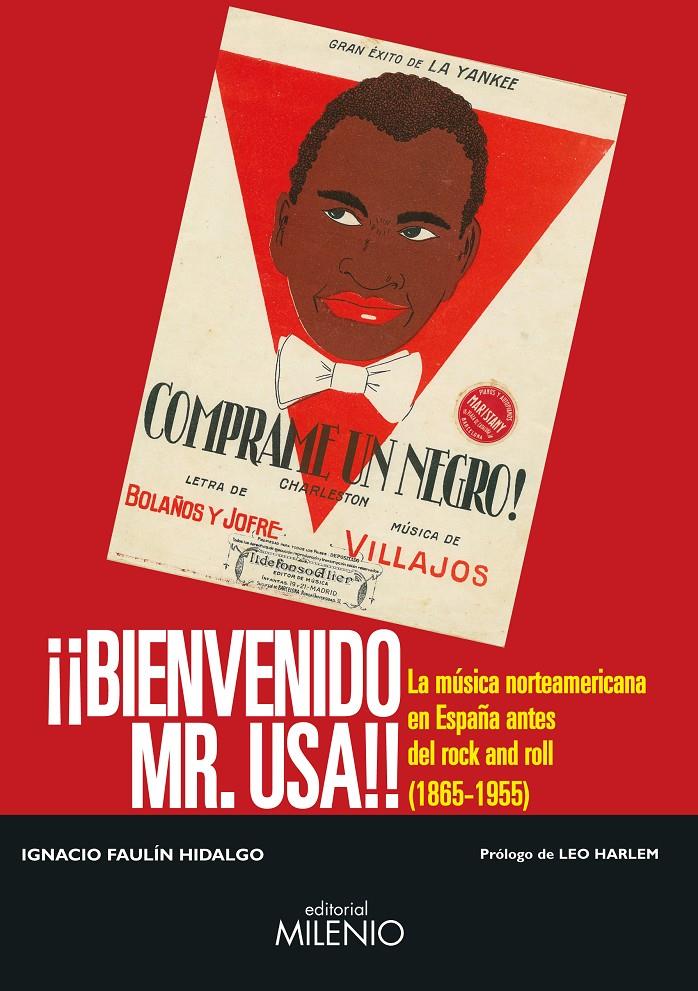 BIENVENIDO MR. USA | 9788497437035 | FAULÍN HIDALGO, IGNACIO | Galatea Llibres | Librería online de Reus, Tarragona | Comprar libros en catalán y castellano online