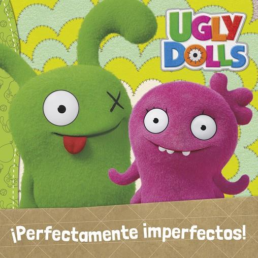 PERFECTAMENTE IMPERFECTOS (COLECCIÓN UGLYDOLLS) | 9788448852306 | Galatea Llibres | Llibreria online de Reus, Tarragona | Comprar llibres en català i castellà online