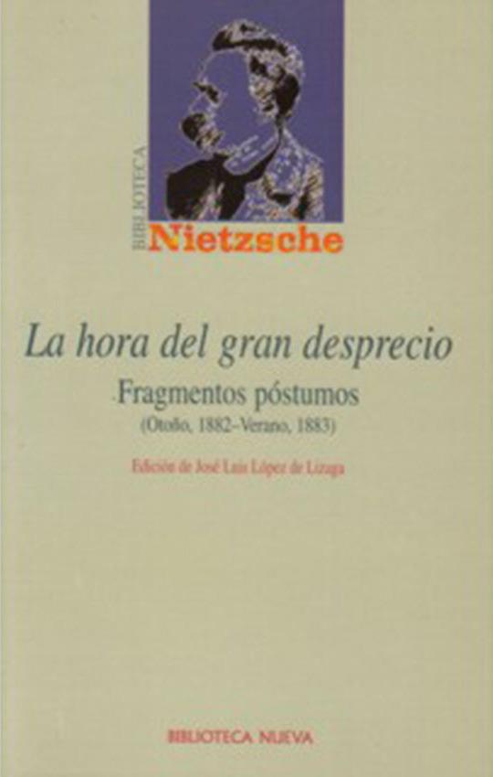 HORA DEL GRAN DESPRECIO, LA | 9788497423595 | NIETZSCHE | Galatea Llibres | Librería online de Reus, Tarragona | Comprar libros en catalán y castellano online