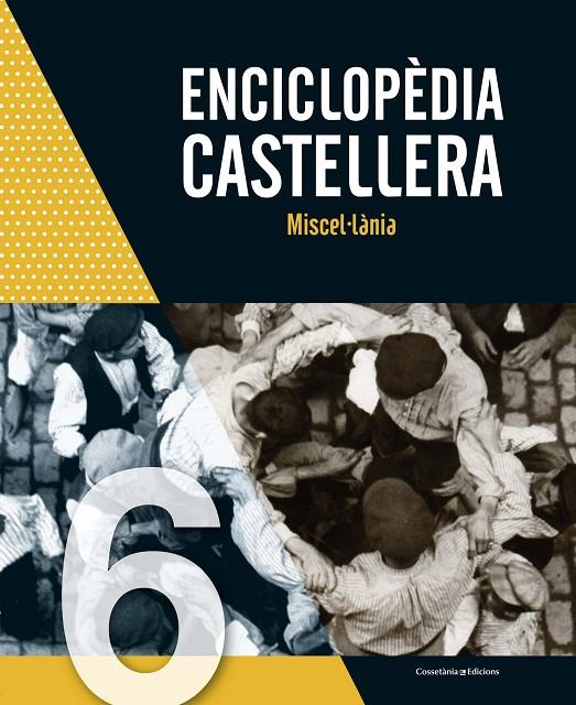 ENCICLOPÈDIA CASTELLERA. MISCEL·LÀNIA | 9788490349779 | DIVERSOS DIVERSOS, AUTORS | Galatea Llibres | Librería online de Reus, Tarragona | Comprar libros en catalán y castellano online