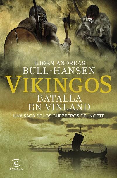 VIKINGOS 2 BATALLA EN VINLAND | 9788467081374 | BULL-HANSEN, BJORN ANDREAS | Galatea Llibres | Librería online de Reus, Tarragona | Comprar libros en catalán y castellano online