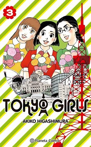 TOKYO GIRLS 3/9 | 9788491748519 | HIGASHIMURA, AKIKO | Galatea Llibres | Librería online de Reus, Tarragona | Comprar libros en catalán y castellano online