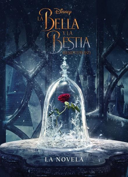 LA BELLA Y LA BESTIA. LA NOVELA | 9788499518862 | Galatea Llibres | Librería online de Reus, Tarragona | Comprar libros en catalán y castellano online