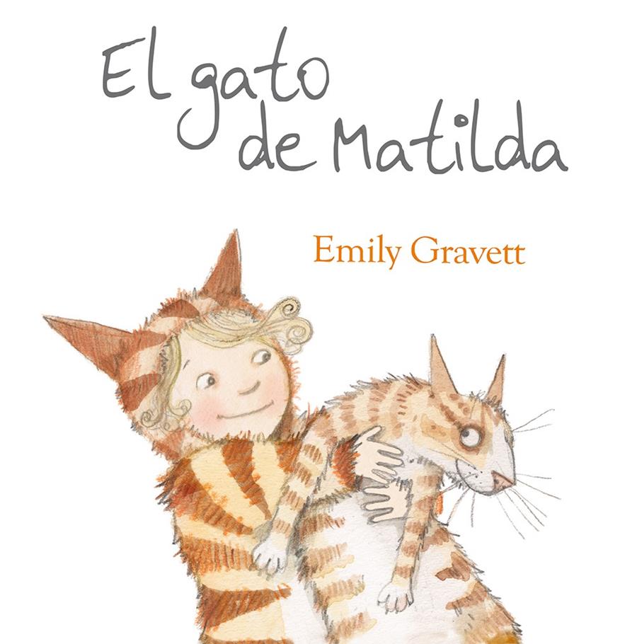 EL GATO DE MATILDA | 9788416117109 | GRAVETT, EMILY | Galatea Llibres | Librería online de Reus, Tarragona | Comprar libros en catalán y castellano online