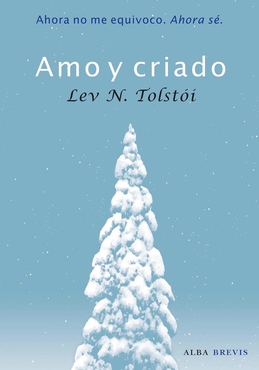 AMO Y CRIADO | 9788484286011 | TOLSTOI, LEV N. | Galatea Llibres | Librería online de Reus, Tarragona | Comprar libros en catalán y castellano online