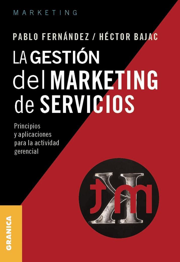 LA GESTION DEL MARKETING DE SERVICIOS | 9789506414245 | FERNÁNDEZ, PABLO | Galatea Llibres | Llibreria online de Reus, Tarragona | Comprar llibres en català i castellà online