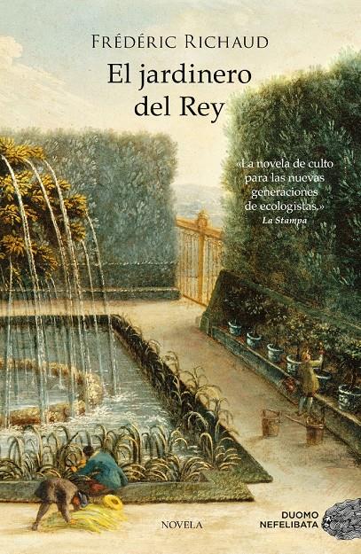 EL JARDINERO DEL REY | 9788415945628 | RICHAUD, FRÉDÉRIC | Galatea Llibres | Llibreria online de Reus, Tarragona | Comprar llibres en català i castellà online