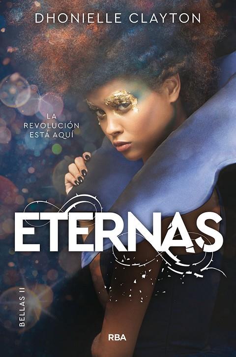 ETERNAS (BELLAS 2) | 9788427216433 | CLAYTON DHONIELLE | Galatea Llibres | Librería online de Reus, Tarragona | Comprar libros en catalán y castellano online