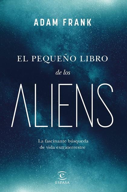 EL PEQUEÑO LIBRO DE LOS ALIENS | 9788467072105 | FRANK, ADAM | Galatea Llibres | Llibreria online de Reus, Tarragona | Comprar llibres en català i castellà online