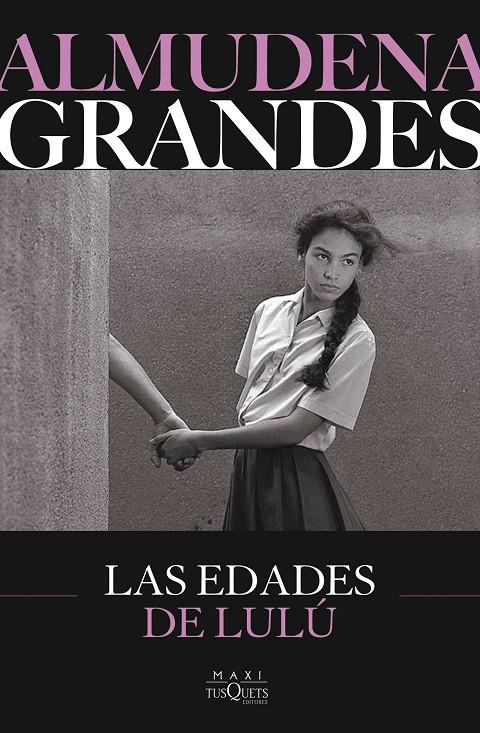 LAS EDADES DE LULÚ | 9788411077798 | GRANDES, ALMUDENA | Galatea Llibres | Llibreria online de Reus, Tarragona | Comprar llibres en català i castellà online