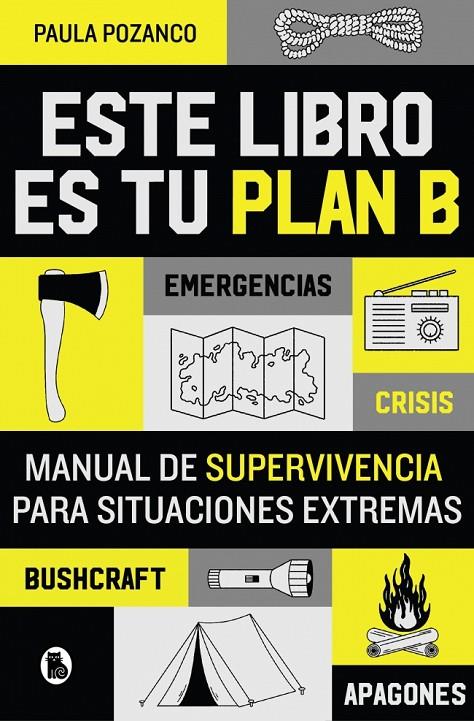 ESTE LIBRO ES TU PLAN B | 9788402431493 | POZANCO, PAULA | Galatea Llibres | Llibreria online de Reus, Tarragona | Comprar llibres en català i castellà online