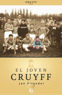 EL JOVEN CRUYFF | 9788466652537 | EILANDER, JAN | Galatea Llibres | Librería online de Reus, Tarragona | Comprar libros en catalán y castellano online
