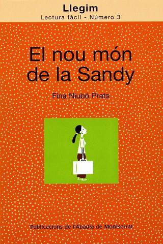 NOU MON DE LA SANDY, EL | 9788484159711 | NIUBO PRATS, FINA | Galatea Llibres | Librería online de Reus, Tarragona | Comprar libros en catalán y castellano online