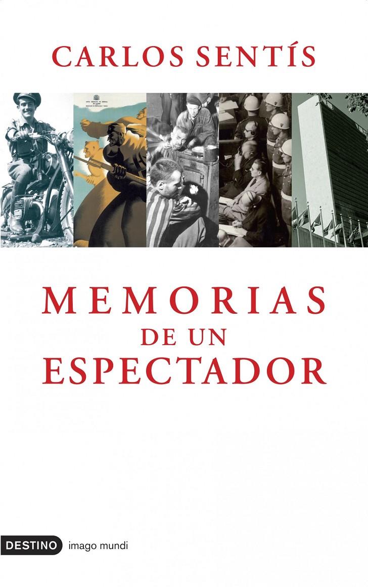 MEMORIAS DE UN ESPECTADOR | 9788423339624 | SENTIS, CARLOS | Galatea Llibres | Llibreria online de Reus, Tarragona | Comprar llibres en català i castellà online