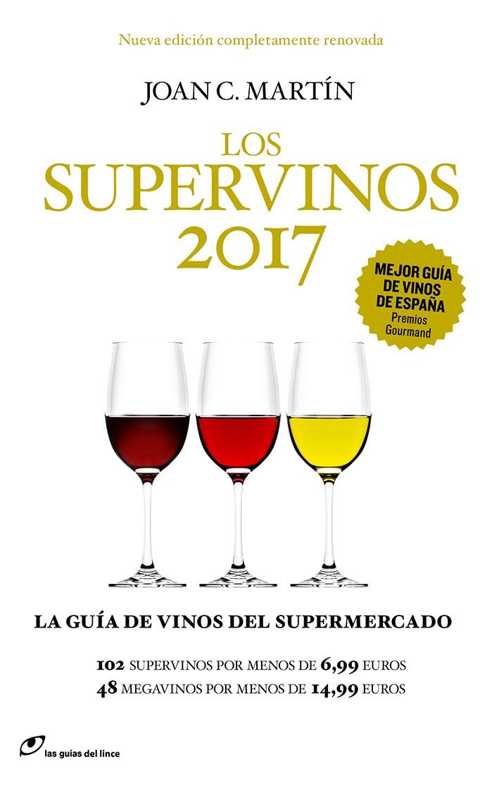 LOS SUPERVINOS 2017 | 9788415070702 | MARTIN, JOAN C. | Galatea Llibres | Librería online de Reus, Tarragona | Comprar libros en catalán y castellano online