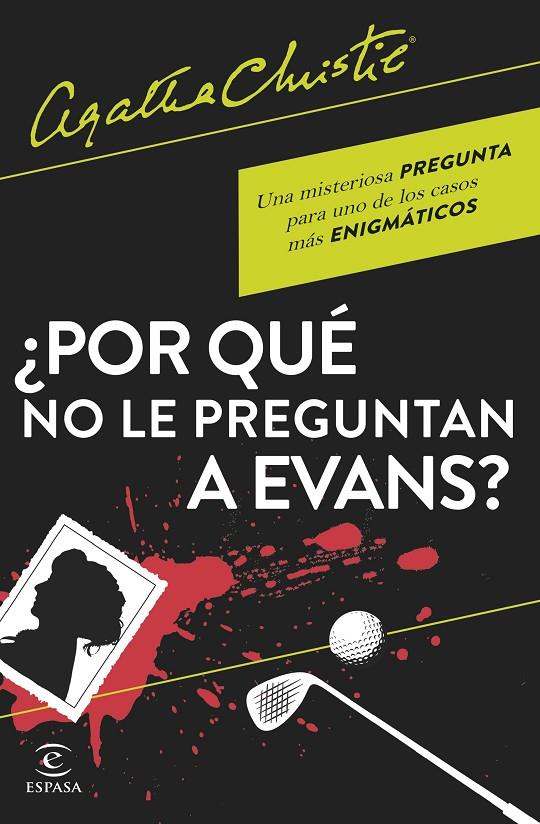 POR QUÉ NO LE PREGUNTAN A EVANS? | 9788467066593 | CHRISTIE, AGATHA | Galatea Llibres | Librería online de Reus, Tarragona | Comprar libros en catalán y castellano online