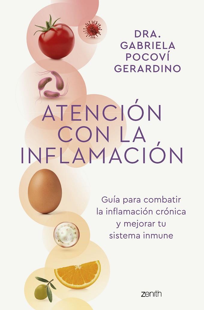 ATENCIÓN CON LA INFLAMACIÓN | 9788408265795 | POCOVÍ GERARDINO, GABRIELA | Galatea Llibres | Llibreria online de Reus, Tarragona | Comprar llibres en català i castellà online