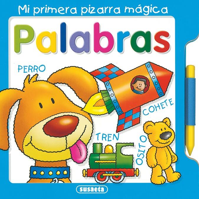 PALABRAS (MI PRIMERA PIZARRA MAGICA) | 9788467702767 | SUSAETA, EQUIPO | Galatea Llibres | Librería online de Reus, Tarragona | Comprar libros en catalán y castellano online