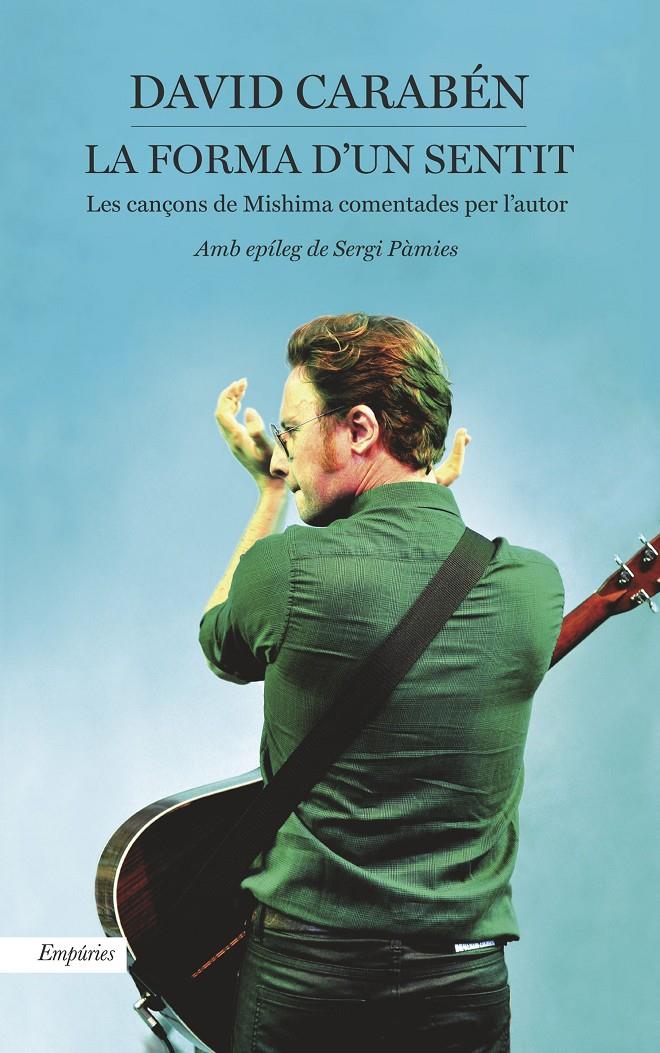 LA FORMA D'UN SENTIT | 9788416367016 | CARABEN, DAVID | Galatea Llibres | Llibreria online de Reus, Tarragona | Comprar llibres en català i castellà online