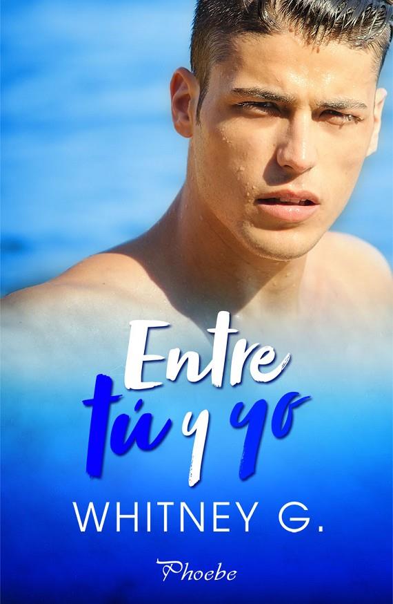 ENTRE TÚ Y YO | 9788418491139 | G., WHITNEY | Galatea Llibres | Llibreria online de Reus, Tarragona | Comprar llibres en català i castellà online