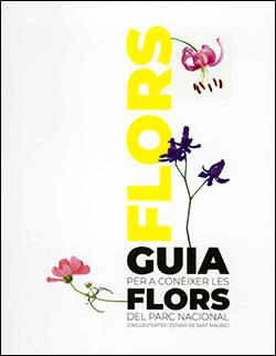 GUIA PER A CONÈIXER LES FLORS DEL PARC NACIONAL D'AIGÜESTORTES I ESTANY DE SANT | 9788410144828 | Galatea Llibres | Llibreria online de Reus, Tarragona | Comprar llibres en català i castellà online