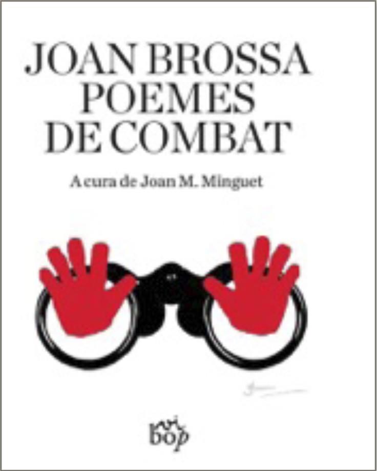 POEMES DE COMBAT | 9788494829994 | BROSSA, JOAN | Galatea Llibres | Llibreria online de Reus, Tarragona | Comprar llibres en català i castellà online