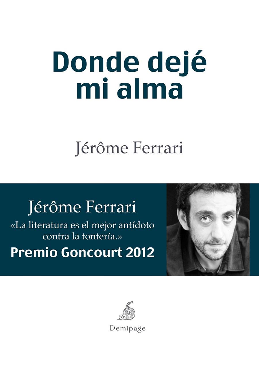 DONDE DEJÉ MI ALMA | 9788492719365 | FERRARI, JÉRÔME | Galatea Llibres | Librería online de Reus, Tarragona | Comprar libros en catalán y castellano online