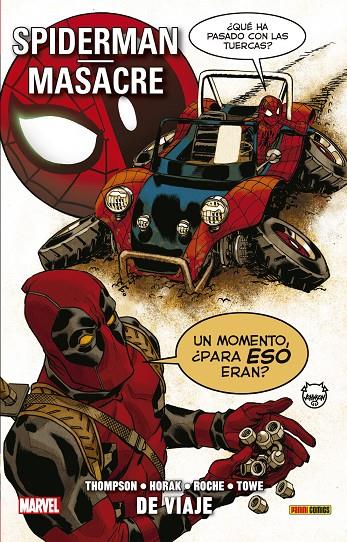 SPIDERMAN Y MASACRE 1. DE VIAJE | 9788491679868 | THOMPSON - HORAK | Galatea Llibres | Librería online de Reus, Tarragona | Comprar libros en catalán y castellano online