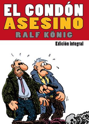 EL CONDÓN ASESINO. EDICIÓN INTEGRAL | 9788415724933 | KÖNIG, RALF | Galatea Llibres | Librería online de Reus, Tarragona | Comprar libros en catalán y castellano online