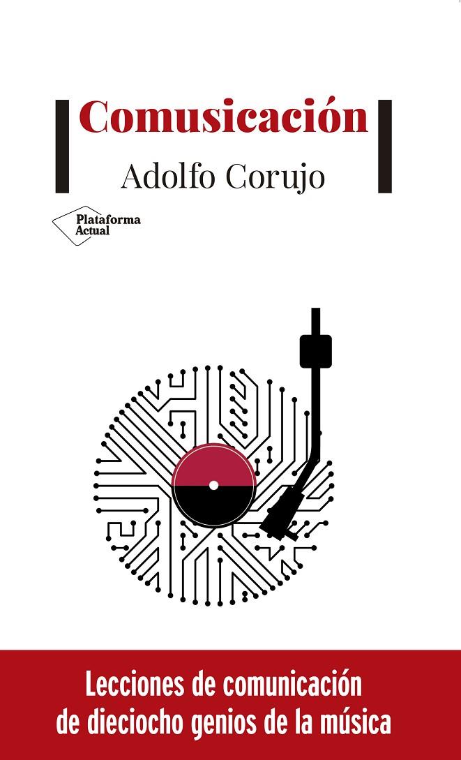 COMUSICACIÓN | 9788417622893 | CORUJO, ADOLFO | Galatea Llibres | Librería online de Reus, Tarragona | Comprar libros en catalán y castellano online