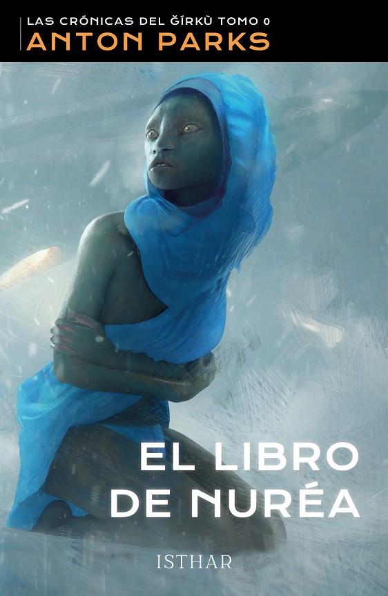 EL LIBRO DE NURÉA | 9788412574128 | PARKS, ANTON | Galatea Llibres | Llibreria online de Reus, Tarragona | Comprar llibres en català i castellà online