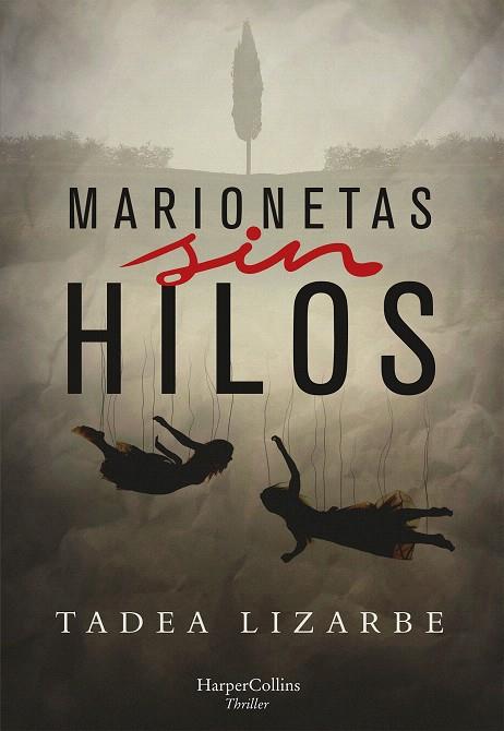 MARIONETAS SIN HILOS | 9788491393672 | LIZARBE HORCADA, TADEA | Galatea Llibres | Librería online de Reus, Tarragona | Comprar libros en catalán y castellano online