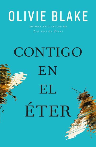 CONTIGO EN EL ÉTER | 9788419030245 | BLAKE, OLIVIE | Galatea Llibres | Librería online de Reus, Tarragona | Comprar libros en catalán y castellano online