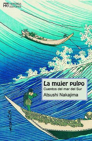 LA MUJER PULPO | 9788494998904 | NAKAJIMA, ATSUSHI | Galatea Llibres | Llibreria online de Reus, Tarragona | Comprar llibres en català i castellà online