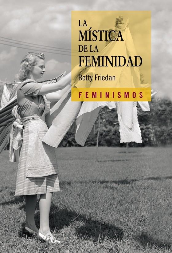 MÍSTICA DE LA FEMINIDAD | 9788437626178 | FRIEDAN, BETTY | Galatea Llibres | Llibreria online de Reus, Tarragona | Comprar llibres en català i castellà online