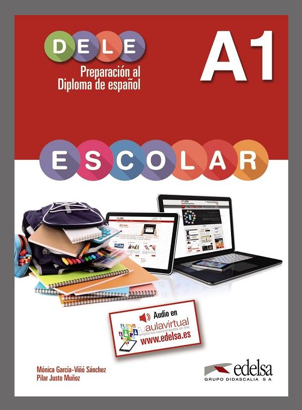 PREPARACION AL DELE ESCOLAR A1+CLAVES | 9788490816769 | GARCíA-VIñó SáNCHEZ, MóNICA/JUSTO MUñOZ, PILAR | Galatea Llibres | Llibreria online de Reus, Tarragona | Comprar llibres en català i castellà online