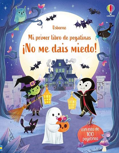 NO ME DAIS MIEDO! MI PRIMER LIBRO DE PEGATINAS | 9781835406991 | BEECHAM, ALICE | Galatea Llibres | Librería online de Reus, Tarragona | Comprar libros en catalán y castellano online